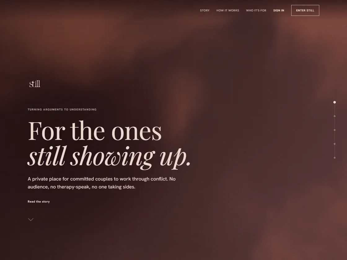The Still website: For the ones still showing up. A private place for committed couples to work through conflict.